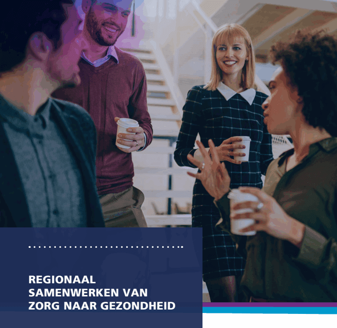 Whitepaper: Regional Collaboration from Care to Health